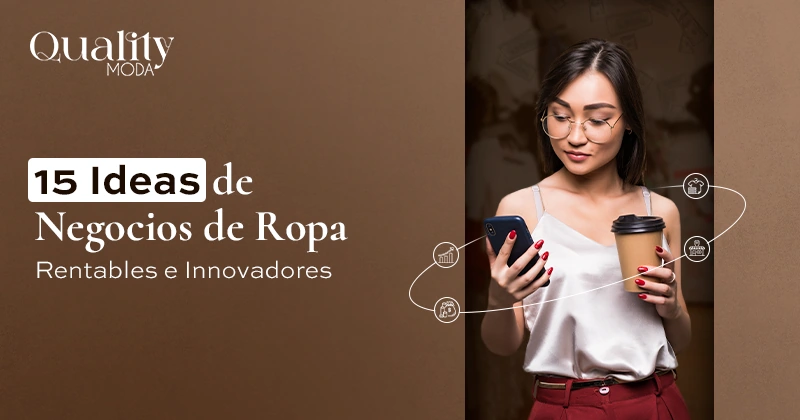 Portada del artículo 15 Ideas de Negocios de Ropa, Rentables e Innovadores