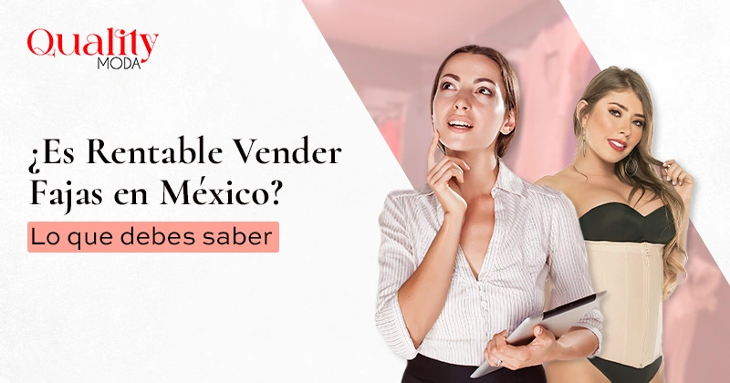 Portada del artículo ¿Es Rentable Vender Fajas en México? Lo que debes saber